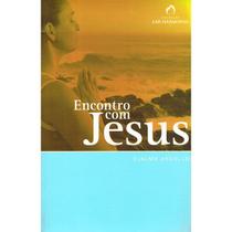 Encontro com Jesus - FUNDACAO LAR HARMONIA