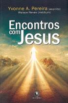 Encontro Com Jesus - Yvonne A. Pereira