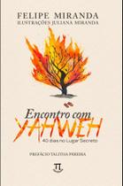 Encontro com Yahweh Encontro com Yahweh