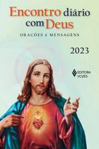 Encontro Diário com Deus 2023: Orações e Mensagens