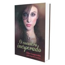 Encontro Inesperado (O) - VIDA & CONSCIENCIA Encontro Inesperado (O) - VIDA & CONSCIENCIA