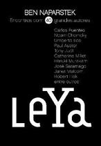 Encontros com 40 grandes autores - LEYA BRASIL/CASA DA PALAVRA Encontros com 40 grandes autores - LEYA BRASIL/CASA DA PALAVRA