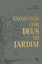 Encontros Com Deus no Jardim Sortido