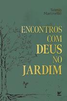 Encontros com Deus no Jardim