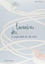 Encontros e Desencontros
