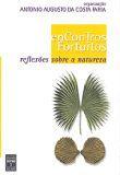 Encontros fortuitos - reflexoes sobre a natureza - SENAC SAO PAULO