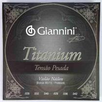 Encordoamento Giannini Titanium Violão Nylon Tensão Pesada Encordoamento Giannini Titanium Violão Nylon Tensão Pesada