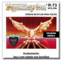 Encordoamento Rouxinylon R-73 tensão Media - Rouxinol