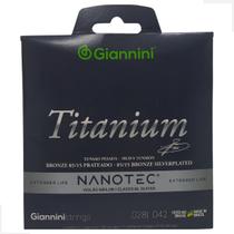 Encordoamento Violão Giannini NANOTEC Titanium Alta 028/042