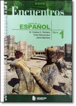 Encuentros: Curso de Espanol - 6º Ano - Libro 1 - IBEP DIDATICO Encuentros: Curso de Espanol - 6º Ano - Libro 1 - IBEP DIDATICO