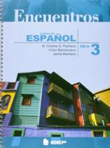 Encuentros curso de espanol - libro 3 - 7s - ibep