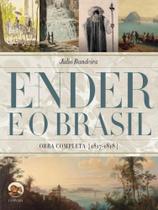 Ender e o brasil - obra completa 1817-1818