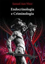 Endocrinologia e criminologia