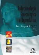ENDOCRINOLOGIA GINECOLÓGICA E REPRODUTIVA - Rubio ENDOCRINOLOGIA GINECOLÓGICA E REPRODUTIVA - Rubio