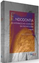 Endodontia: as interfaces no contexto da odontologia - SANTOS PUBLICACOES LTDA.