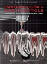 Endodontia clinica sob controle