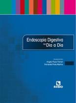 Endoscopia digestiva no dia a dia - RUBIO