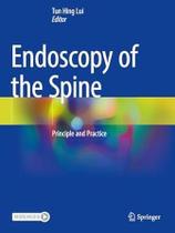 Endoscopy of the spine Endoscopy of the spine