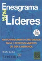 Eneagrama Para Líderes - QUALITYMARK EDITORA Eneagrama Para Líderes - QUALITYMARK EDITORA