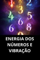 Energia Dos Números E Vibração