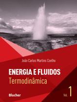 Energia e fluidos - vol. 1