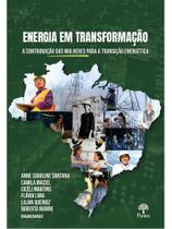 Energia em transformação Energia em transformação
