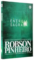 ENERGIA SAGRADA: Desperte o poder invisível que transforma seu destino