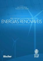 Energias Renovaveis: Serie Energia E Sustentabilidade - BLUCHER