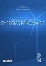 Energias renovaveis - serie energia e sustentabilidade - BLUCHER