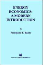 Energy economics - a modern introduction - KLUWER ACADEMIC PUBLISHER Energy economics - a modern introduction - KLUWER ACADEMIC PUBLISHER