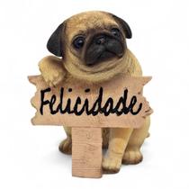 Enfeite Cachorrinho Pug Detalhado com Placa Felicidade 14 cm Enfeite Cachorrinho Pug Detalhado com Placa Felicidade 14 cm