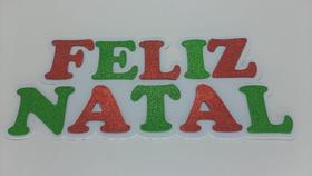 Enfeite de Parede Feliz Natal em EVA Glitter Brilho