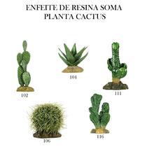 Enfeite de resina soma planta cactus 106