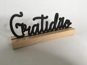 Enfeite Decorativo Gratidão Preta com Base em Madeira 20x9cm Enfeite Decorativo Gratidão Preta com Base em Madeira 20x9cm