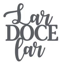 Enfeite Decorativo - Lar doce Lar