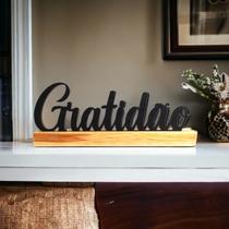 Enfeite Decorativo Palavra Gratidao com Base - Madeira