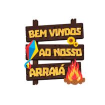 Enfeite Festa Junina EVA Painel "Bem Vindos ao Nosso Arraia" Decoração pra Pendurar - Piffer