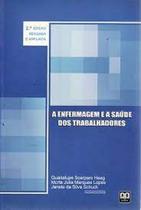 Enfermagem e a Saude dos Trabalhadores, A - AB EDITORA