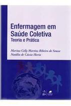 Enfermagem em Saúde Coletiva - Teoria e Prática - Guanabara Koogan