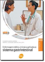 Enfermagem Medico Cirurgica Aplicada Ao Sistema Gastrintestinal