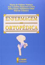 Enfermagem Ortopédica hardcover Ventura, Maria de Fátima Enfermagem Ortopédica hardcover Ventura, Maria de Fátima