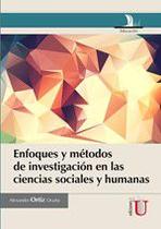 Enfoques y métodos de investigación en las ciencias sociales y humanas - EDICIONES DE LA U LTDA