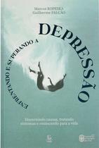 Enfrentando e Superando a Depressão Enfrentando e Superando a Depressão
