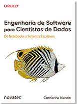 Engenharia de Engenharia de Software para Cientistas de Dados Software para Cientistas de Dados - livro1