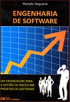 Engenharia de software - um framework para a gestao de riscos em projetos de software - CIENCIA MODERNA