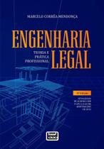 Engenharia Legal: Teoria e Prática Profissional: Atualizada de Acordo Com O Cpc e A Lei de Arbitrage