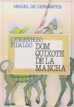 Engenhoso Fidalgo Dom Quixote de La Mancha, O