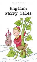 English fairy tales (cl) - WORDSWORTH EDITIONS LIMITED