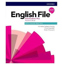 English file intermediate plus sb w/ online practice 4th ed
