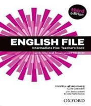 English file intermediate plus teachers book with test and cd rom pack 3 ed